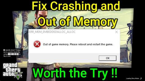 How To Fix Crashing And Out Of Game Memory In Gta V Easy Method