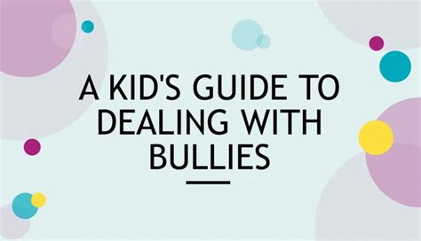 A Kids Guide To Dealing With Bullies Infographic Kits