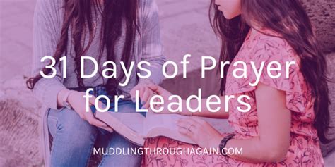 31 Days Of Powerful Prayer For Leaders Muddling Through Together