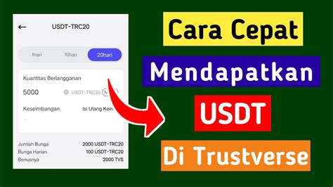 CARA MENGHASILKAN USDT DI TRUSTVERSE TERBARU APLIKASI PENGHASI UANG