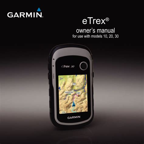 Garmin Etrex 10 20 30 Owners Manual