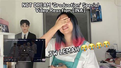 Nct Dream Graduation Special Video Reaction Ina Yah Mewek Dah