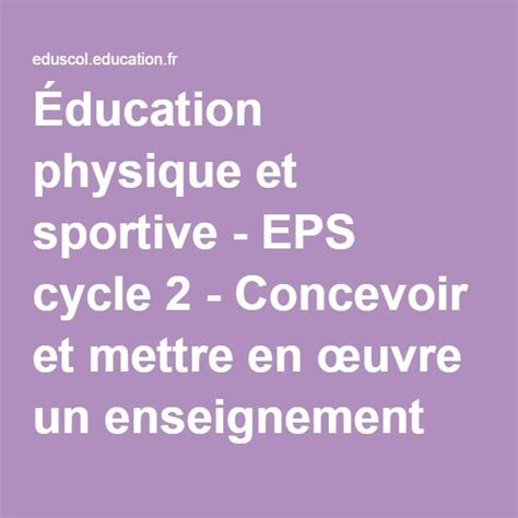 Éducation physique et sportive Concevoir et mettre en oeuvre un