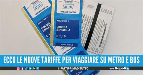 Arriva L Aumento Del Prezzo Dei Biglietti ANM E Unico Campania Nuove