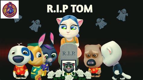 Talking Tom And Friends RIP New Updates Talking Tom YouTube