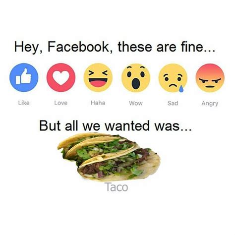Tacos Are Life / I heart tacos | Food memes, Food humor, Funny taco memes