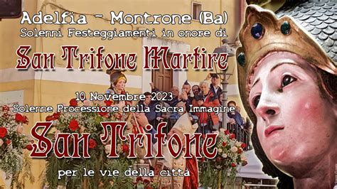 ADELFIA MONTRONE Ba San TRIFONE Martire 2023 SOLENNE PROCESSIONE