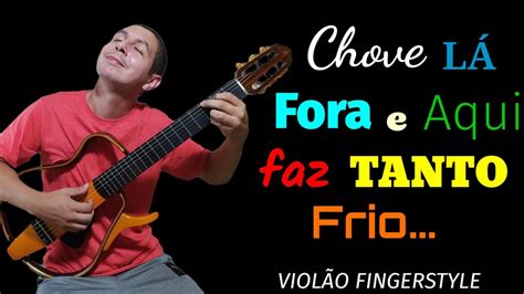 Viol O Fingerstyle Me Chama Lob O Gean Pacheco Youtube