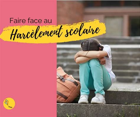 Faire Face Au Harcèlement Scolaire Sinstruire Autrement