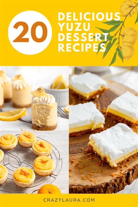 20 Delicious Yuzu Dessert Recipes For 2025 - Crazy Laura