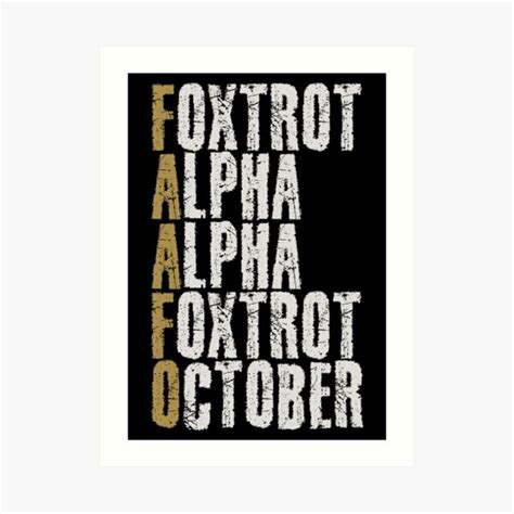 Phonetic Alphabet Fuck Around And Find Out Foxtrot Alpha Alpha