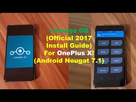 1 LineageOS Official 2017 Install Guide For OnePlus X Android