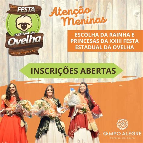 INSCRIÇÕES PARA A ESCOLHA DA RAINHA E PRINCESAS DA FESTA ESTADUAL DA