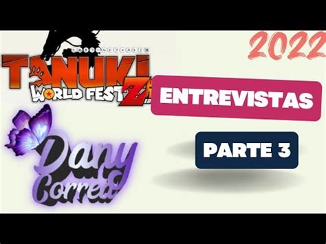 Entrevistas Tanuki World Fest Parte Gaby Kami Kanami Youtube