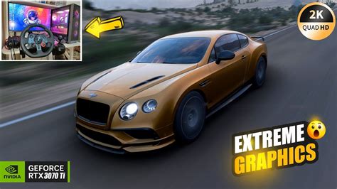 Bentley Continental Forza Horizon 5 2k 60fps Logitech G29 Gameplay Youtube