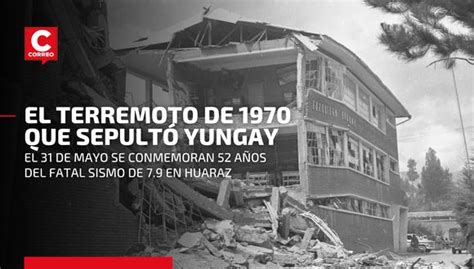 Terremoto De 1970 En El Perú Uno De Los Más Mortíferos De La Historia