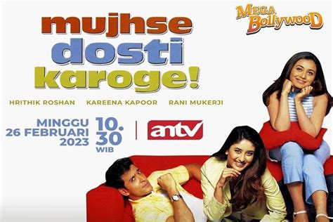 Jadwal Acara Antv Hari Ini Minggu Februari Ada Mujhse Dosti Karoge