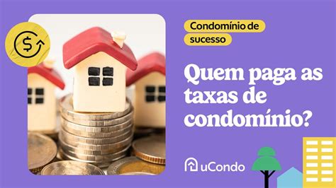 Inquilino Tem Que Pagar Taxa De Condom Nio Youtube