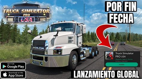 POR FIN FECHA DE LANZAMIENTO DE TRUCK SIMULATOR PRO USA GLOBAL PARA