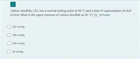 Solved Carbon disulfide, CS2, has a normal boiling point of | Chegg.com