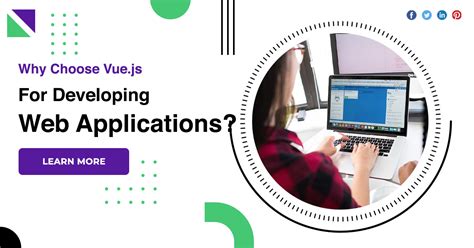 Why Choose Vue Js For Developing Web Applications