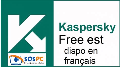 Kaspersky Free La Version Gratuite De L Antivirus Est T L Chargeable