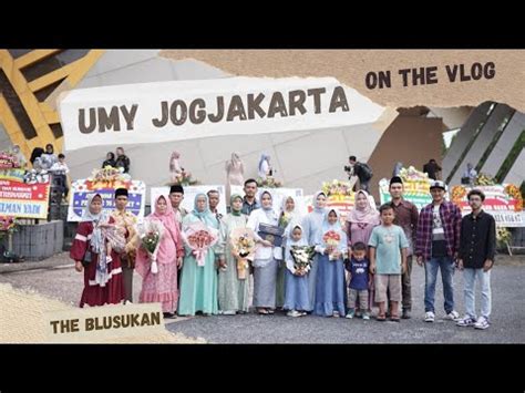 Blusukan Di Acara Wisuda Para Dokter Muda Kampus Umy Jogja Selamat