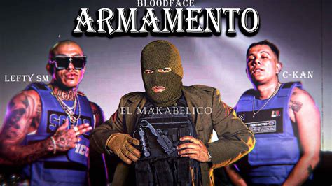 El Makabelico Ft Santa Fe Klan Lefty Sm Dharius C Kan ARMAMENTO