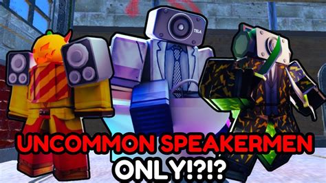 UNCOMMON SPEAKERMEN UNITS ONLY Roblox Toilet Tower Defense YouTube