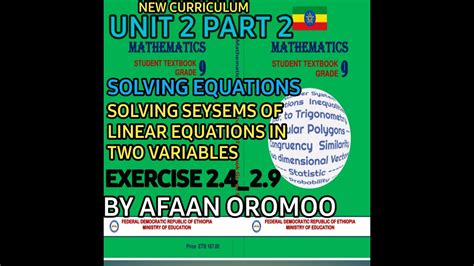 Mathematics Grade 9 Unit 2 Solving Equations Part 2 Solving Of Linear Equations In Two