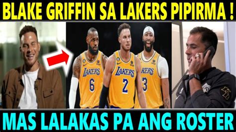 Just In Lakers Sign Pa Si Blake Griffin Sa Roster Lalakas Pa Ang