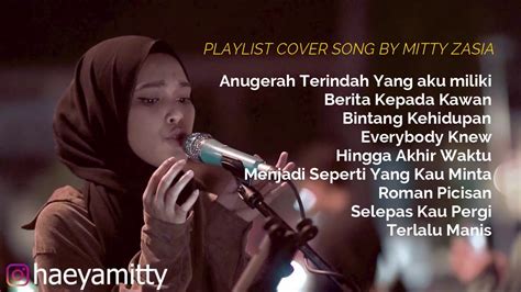 Playlist Cover Song By Mitty Zasia Youtube Music