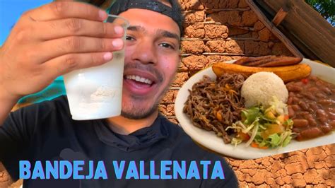 Bandeja Vallenata Probando Comida T Pica De Valledupar Cesar Youtube