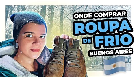 Onde Comprar Roupa De Frio Em Buenos Aires V Deo Pre Os Youtube