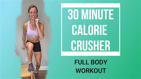 30 Minute Calorie Crushing Full Body Workout Cardio And Strength