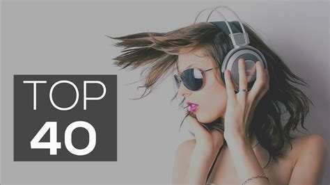 Top 40 MÚsicas Internacionais Mais Tocadas 2017 Youtube