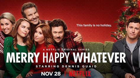 Netflixin Yakla An Tatil D Nemi Komedisi Merry Happy Whatever N