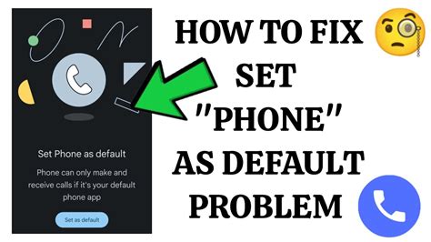 How To Fix Set Phone As Default Problem Tech Issues Solutions Youtube