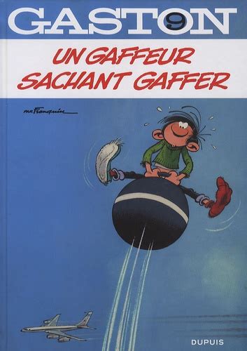 Gaston Tome 9 Un gaffeur sachant gaffer de André Franquin Album