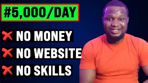 How To Make 5000 Naira Per Day With No Capital Make Money Online In Nigeria 2022 With No Money