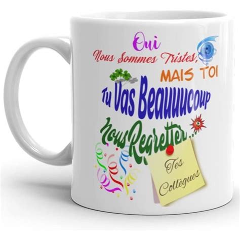 Mug Humour Collègue Tasse Drôle Nous Sommes Tristes Tu Vas Nous