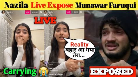 Reality Nazila Expose Munawar Faruqui Nazila Vs Munawar Vs Ayesha