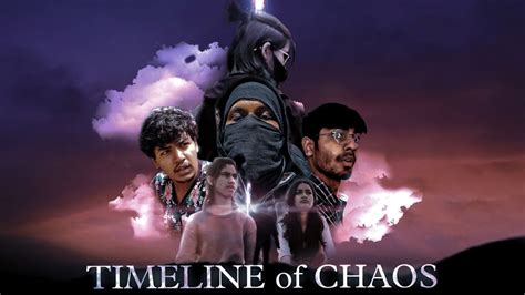 Timeline Of Chaos Official Short Film Youtube