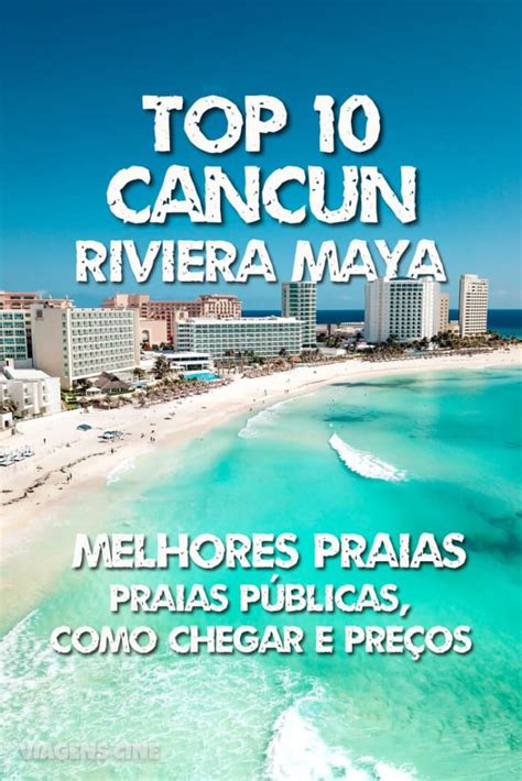 Top 10 Melhores Praias De Cancun E Riviera Maya México