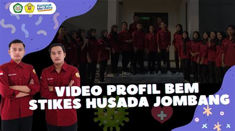 Video Profil Bem Stikes Husada Jombang Tahun 2023 2024 Music By Jain