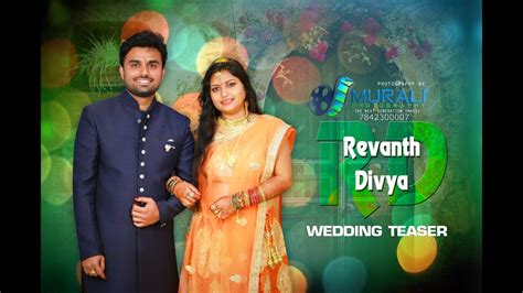 Revanth Weds Divya Wedding Teaser Murali Photography Vizag