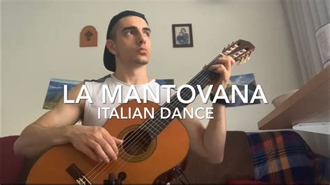 La Mantovana Italian Dance Fingerstyle Guitar Youtube