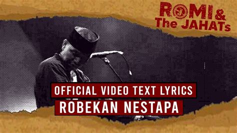 ROMI The JAHATs Robekan Nestapa OFFICIAL VIDEO LIRIK YouTube