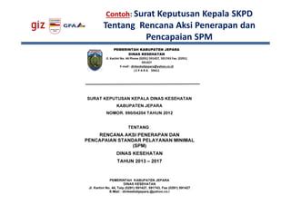 Rencana Aksi Penerapan Dan Pencapaian Standar Pelayanan Minimal Spm Ppt