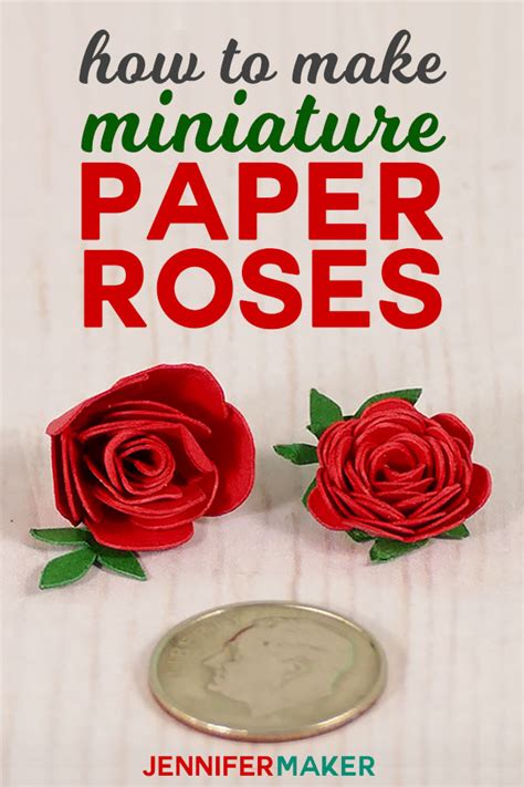 Make Miniature Paper Roses For Cute Crafts Jennifer Maker